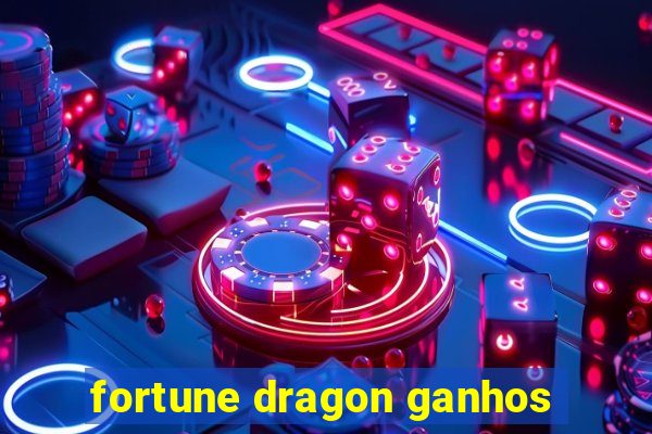 fortune dragon ganhos